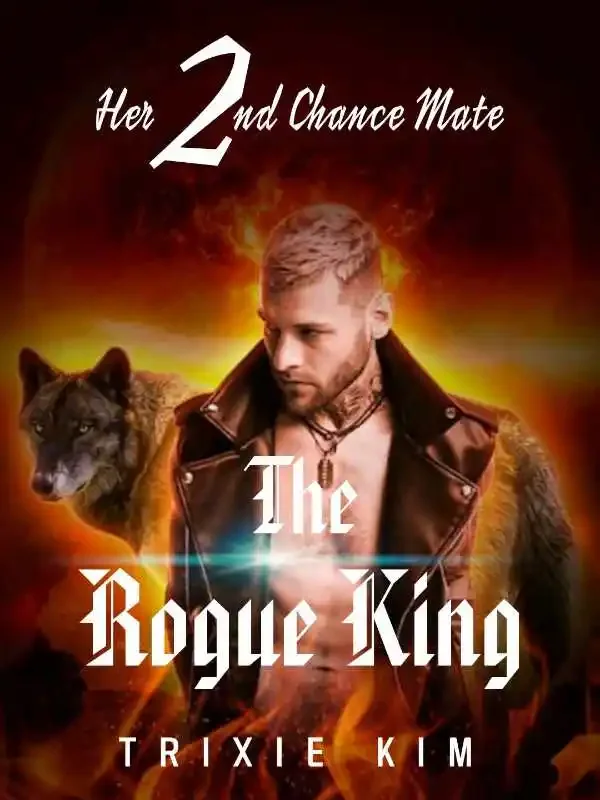 Her 2nd Chance Mate the Rogue King